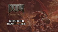 Doom: The Dark Ages Berserker achievement
