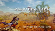 Monster Hunter Wilds Evasion Mantle