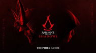Assassins Creed Shadows Trophy Guide